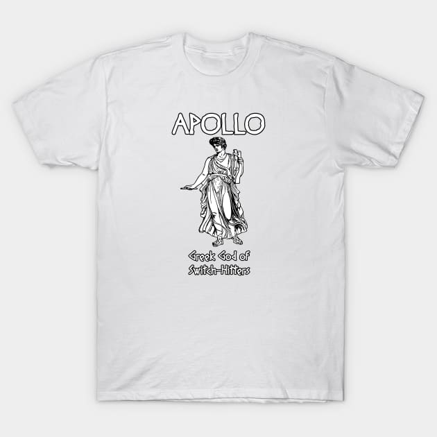 Apollo, Greek God of Switch-Hitters T-Shirt by Taversia